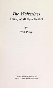 The Wolverines, a story of Michigan football