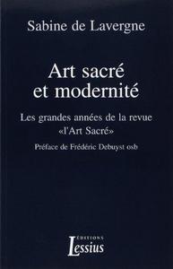 Art sacré et modernité : les grandes années de la revue "l'Art Sacré