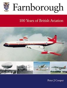 Farnborough : 100 years of British aviation