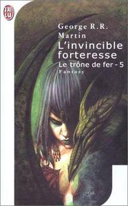Le Trone de Fer T5 - L'Invincible Forter (Science Fiction) (French Edition)