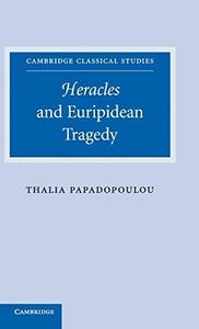 "Heracles" and Euripidean tragedy