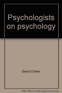 Psychologists on psychology