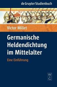 Germanische Heldendichtung im Mittelalter : eine Einführung