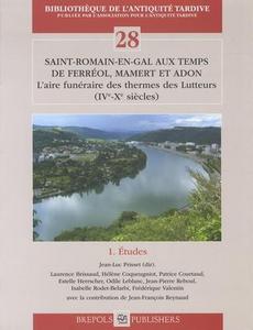 Saint-Romain-En-Gal Aux Temps de Ferreol, Mamert et Adon