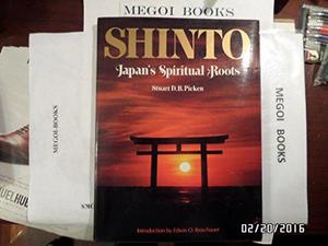 Shinto, Japan's Spiritual Roots
