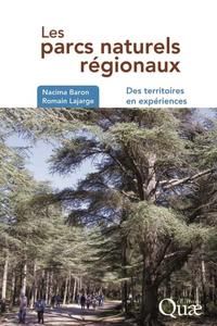 Les parcs naturels régionaux : des territoires en expériences