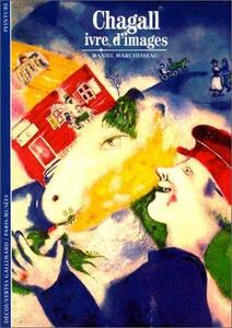 Chagall, ivre d'images