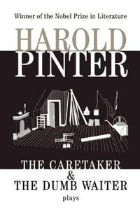 The caretaker and the dumb waiter : two plays