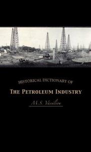 Historical dictionary of the petroleum industry