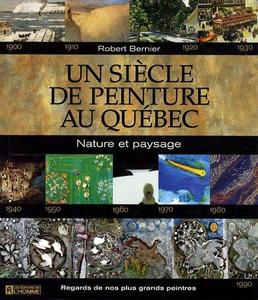 Un siècle de peinture au Québec - Nature et paysage