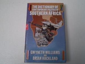 Dictionary of Contemporary Politics in South Africa
