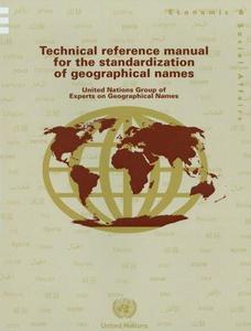 Technical Reference Manual for the Standardization of Geographical Names