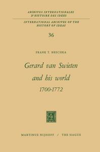 Gerard Van Swieten and His World 1700–1772
