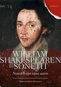 William Shakespearen sonetit : nautintojen ajan aarre