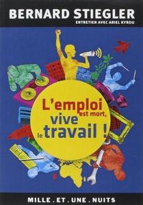 L'emploi est mort, vive le travail !