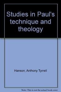 Studies in Paul's technique and theology