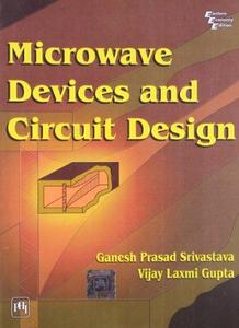 Microwave Devices and Circuit Design