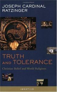 Truth and Tolerance : Christian Belief and World Religions