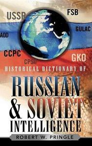 Historical dictionary of Russian and Soviet intelligence