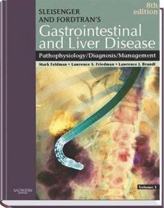 Sleisenger & Fordtran's Gastrointestinal and Liver Disease