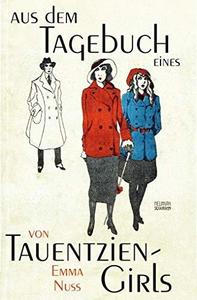 Aus dem Tagebuch eines Tauentzien-Girls