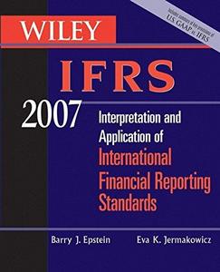 Wiley IFRS 2007 : Interpretation and Application of International Financial Reporting Standards