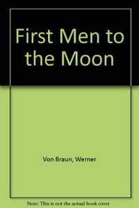 First Men to the Moon cover