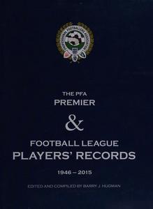 The PFA Premier & Football League players' records 1946-2015