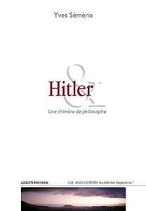 Hitler : une chimère de philosophe