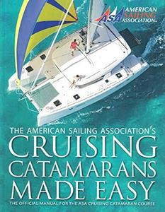 Cruising Catamarans Made Easy