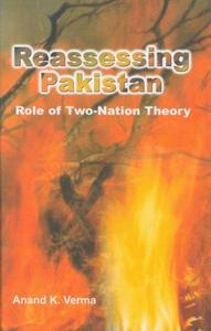 Reassessing Pakistan : role of two-nation theory