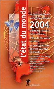 L' état du monde 2004 : annuaire économique géopolitique mondial