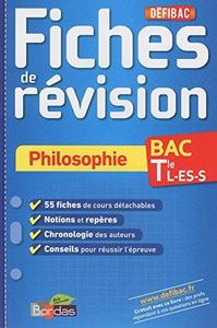 Philosophie BAC Tle L-ES-S - Fiches de révision