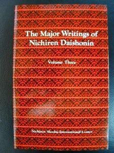 The major writings of Nichiren Daishonin.