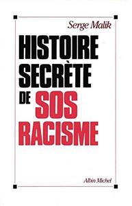 Histoire secrète de SOS-racisme