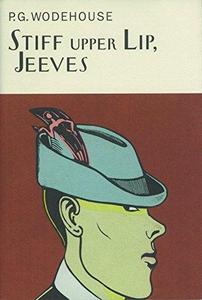 Stiff Upper Lip, Jeeves (Jeeves, #13)