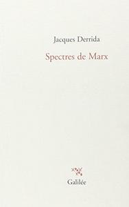 Spectres de Marx : l'État de la dette, le travail du deuil et la nouvelle Internationale