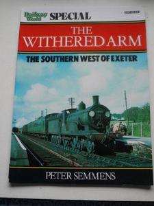 The withered arm : the Southern west of Exeter