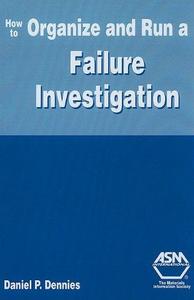 How to Organize And Run a Failure Investigation