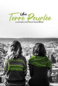 Une terre peuplée: 12 histoires d&rsquo;une réalité palestinienne