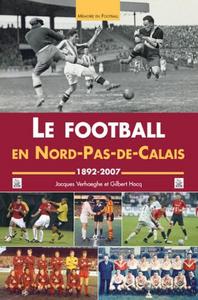 Le football en Nord-Pas-de-Calais : 1892-2007