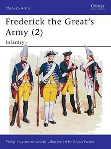 Frederick the Great's Army: Infantry No.2