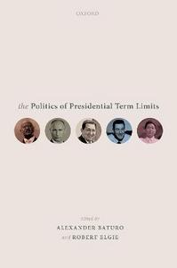 The Politics of Presidential Term Limits