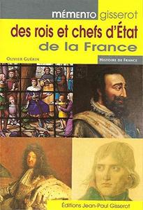 Mémento Gisserot des rois et chefs d'État de la France