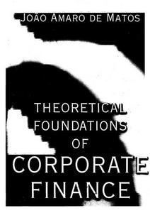 Theoretical foundations of corporate finance