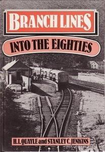 Branch lines into the eighties
