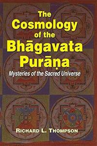 The Cosmology of the Bhagavata Purana