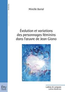 Évolution et variations des personnages féminins dans l'oeuvre de Jean Giono