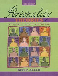 Personality Theories : Development, Growth, and Diversity