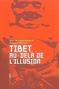Tibet au-delà de l'illusion